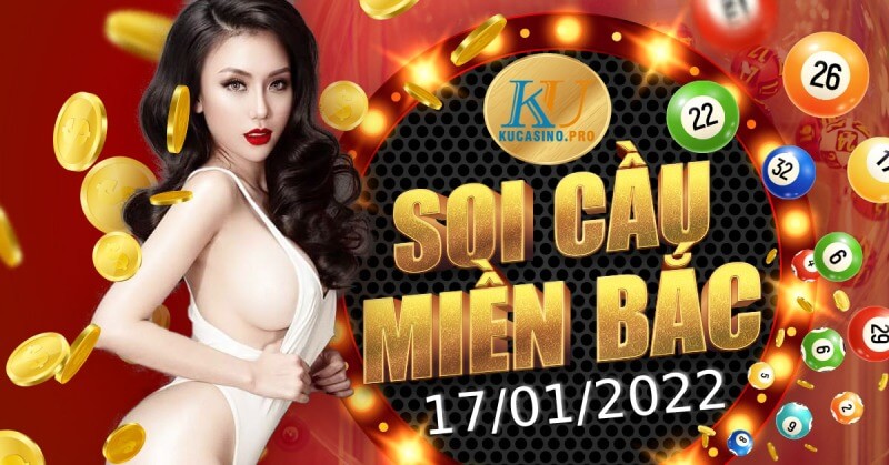 Soi cầu XSMB chính xác hôm nay ngày 18/01/2022 - KU casino